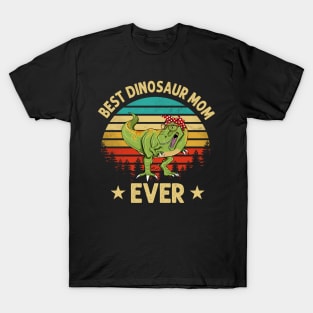 Best Dinosaur Mom Ever T-Shirt